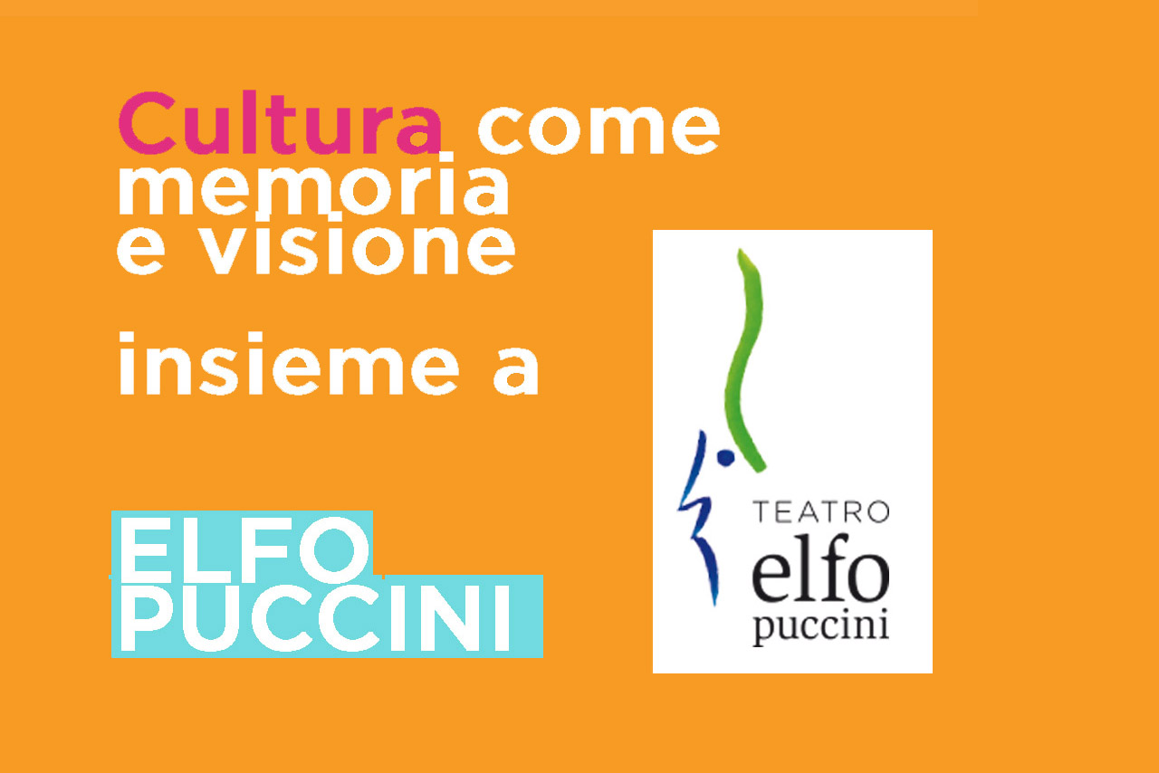 Al momento stai visualizzando Convenzione con Elfo Puccini