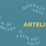Biennale D’Arte 2022 – Il Latte dei Sogni – 23/25 settembre 2022