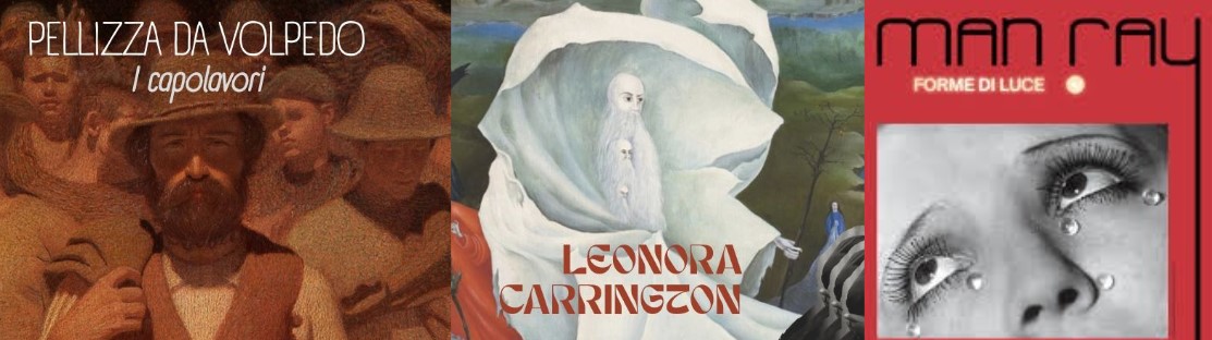 Scopri di più sull'articolo Mostre 2025: Pellizza da Volpedo – Leonora Carrington – Joan Mirò –  Man Ray